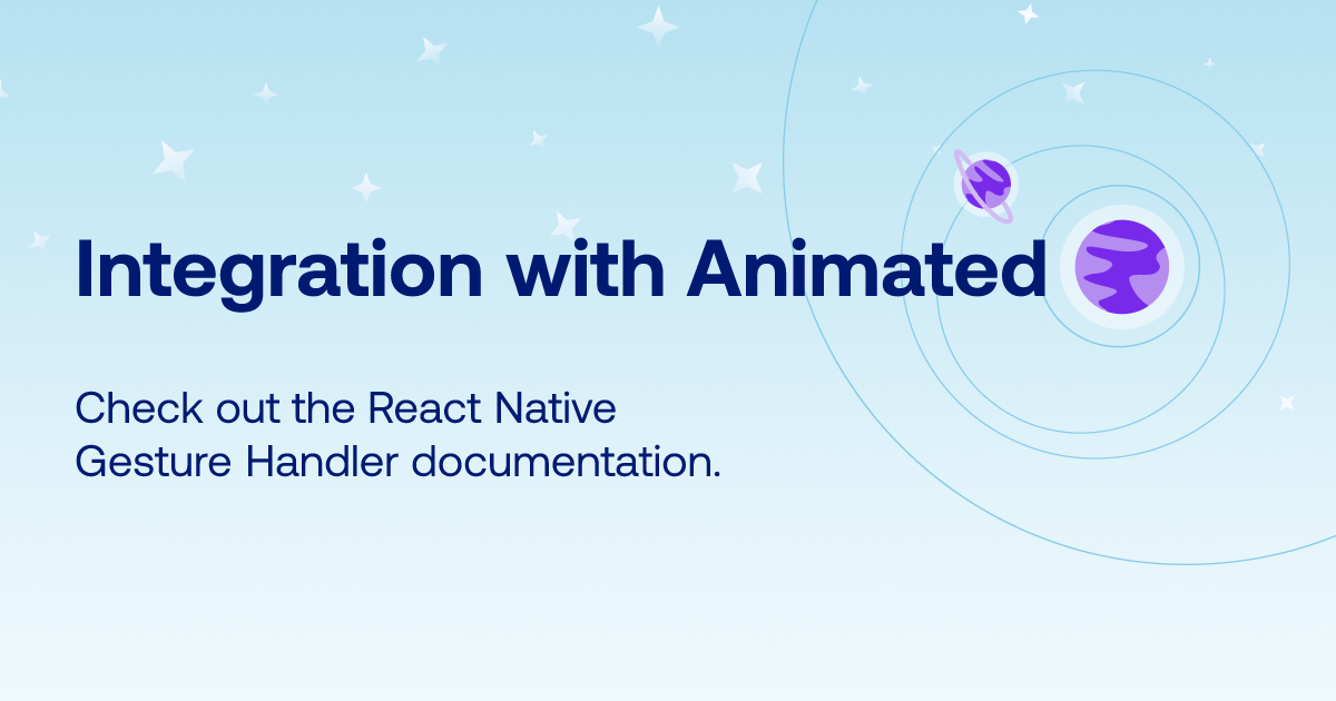 Integration with Animated | React Native Gesture Handler